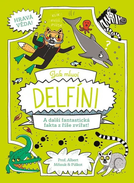 Jak mluví delfíni - Richard Watson, William Potter
