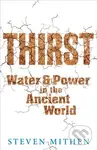 Thirst (Water and Power in the Ancient World) - Prof Steven Mithen