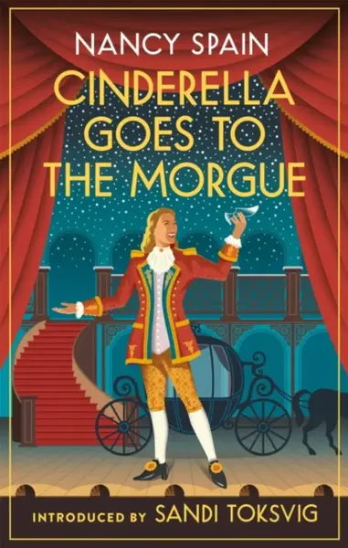 Cinderella Goes to the Morgue - Nancy Spain