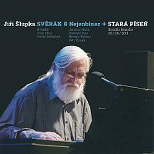 Jiří Šlupka Svěrák, Nejenblues – Stará píseň CD