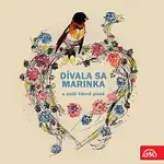 Různí interpreti – Dívala sa Marinka a další lidové písně