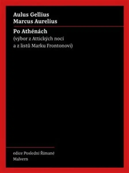Po Athénách - Aulus Gellius, Marcus Aurelius Antonius