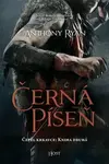 Černá píseň (poškozená) - Anthony Ryan