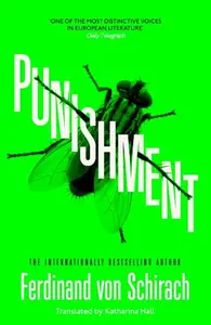 Punishment - Ferdinand  Von Schirach