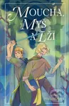 Moucha, Myš a lži - Jana Pavloušková