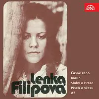 Lenka Filipová – Časně ráno; Klaun / Sloky o Praze; Píseň o vřesu