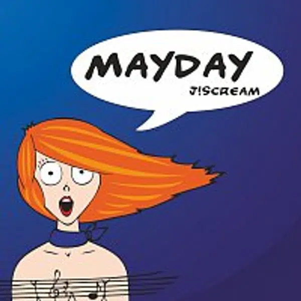 J!Scream – MayDay
