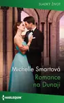 Romance na Dunaji - Michelle Smartová