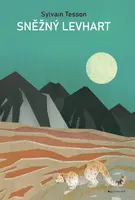 Sněžný levhart - Sylvain Tesson