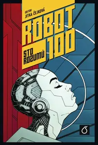 Robot 100 - kolektiv autorů
