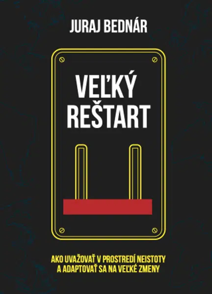 Veľký reštart - Juraj Bednár - e-kniha