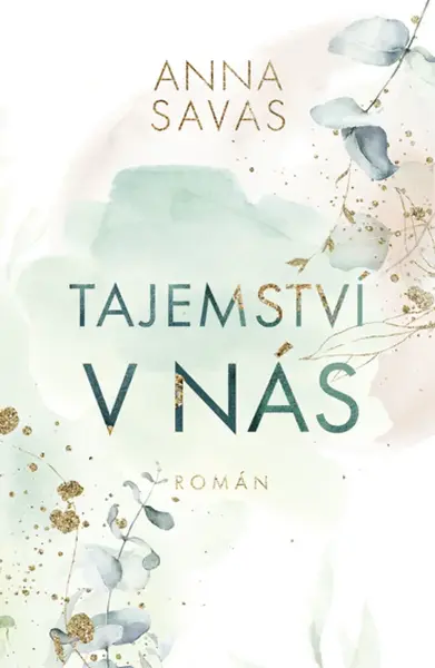 Tajemství v nás - Anna Savas