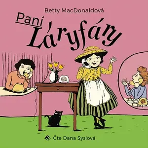 Paní Láryfáry - Betty MacDonaldová - audiokniha