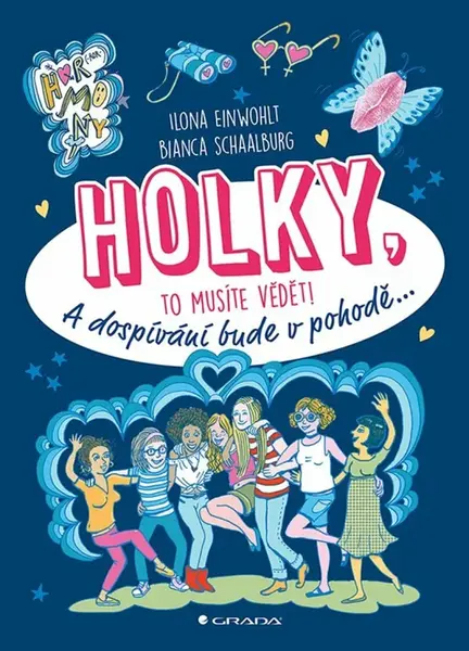 Holky, to musíte vědět! - Ilona Einwohlt