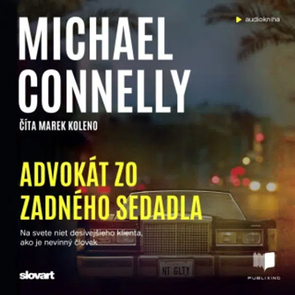 Advokát zo zadného sedadla - Michael Connelly - audiokniha
