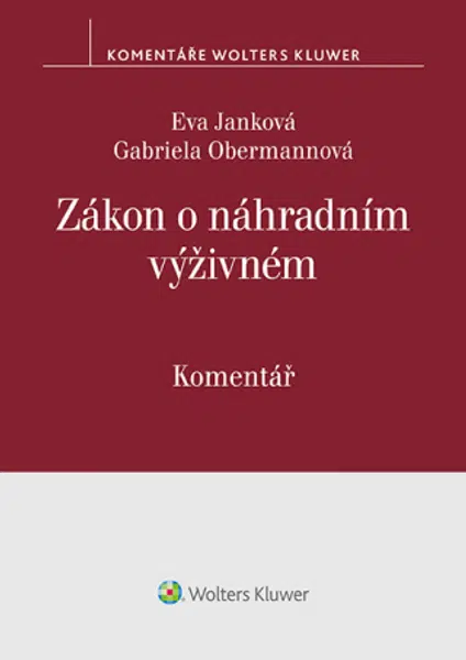 Zákon o náhradním výživném (č. 588/2020 Sb.) - komentář - Eva Janková, Gabriela Obermannová - e-kniha