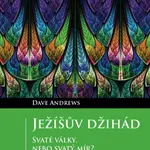 Ježíšův džihád - Andrews Dave