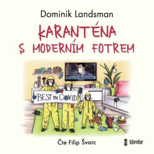 Karanténa s moderním fotrem - Dominik Landsman - audiokniha
