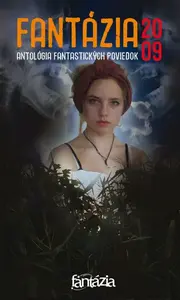 Fantázia 2009 – antológia fantastických poviedok - Ivan Pullman