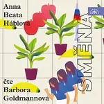 Barbora Goldmannová – Háblová: Směna