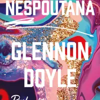 Nespoutaná - Probuďte se a začněte žít - Glennon Doyle - e-kniha