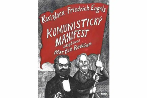 Komunistický manifest - Karl Marx, Martin Rowson, Friedrich Engels