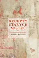 Recepty starých mistrů - Barbora Hřebíčková