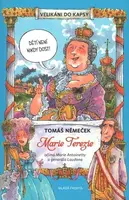 Marie Terezie očima Marie Antoinetty a generála Laudona - Tomáš Chlud, Tomáš Němeček
