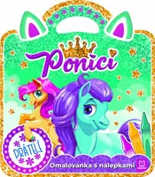 Poníci – Přátelé / Omalovánka s nálepkami - Marzena Ćwik, Magda Konik