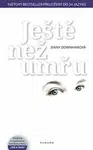Ještě než umřu - Jenny Downhamová