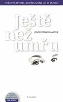 Ještě než umřu - Jenny Downhamová