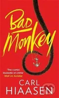Bad Monkey - Carl Hiaasen - kniha z kategorie Thrillery