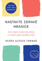 Nastavte zdravé hranice (Ako nájsť vnútorný pokoj a získať späť samého seba) - kniha z kategorie Psychologie