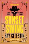 Sunset Swing - Ray Celestin - kniha z kategorie Detektivky, thrillery a horory