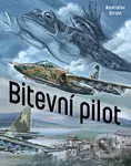 Bitevní pilot - Rostislav Stroin - kniha z kategorie Autobiografie