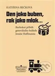 Den jako buben, rok jako mlok - Kateřina Bečková - kniha z kategorie Společenská beletrie