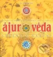 Ajurvéda - léčení a vaření - Elisabeth Veit - kniha z kategorie Alternativní medicína