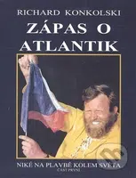 Zápas o Atlantik (Niké na plavbě kolem světa část první) - kniha z kategorie Kolektivní sporty