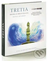 Tretia kniha o Bratislave (Čas tureckých vojen) - Pavel Dvořák - kniha z kategorie Historie