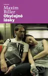 Obyčejné lásky - Maxim Biller - kniha z kategorie Beletrie