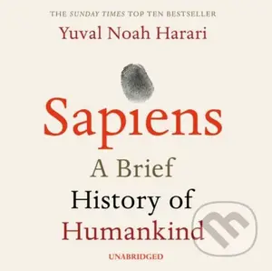 Sapiens (A Brief History of Humankind) - Yuval Noah Harari