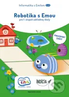 Robotika s Emou (pre 1. stupeň základnej školy) - Andrea Hrušecká, Ivan Kalaš - kniha z kategorie 1. stupeň