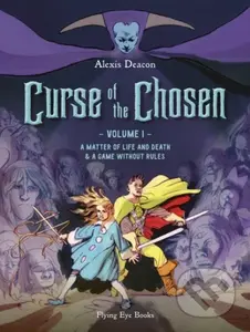 Curse of the Chosen 1 (A Matter of Life and Death & A Game Without Rules) - kniha z kategorie Komiksy