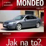 Ford Mondeo  11/00–4/07 - H. R. Etzold - kniha z kategorie Přírodní vědy a technika