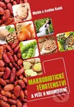 Makrobiotické těhotenství a péče o novorozeně - Michio Kushi - kniha z kategorie Zdraví a životní styl