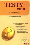 Testy 2010 - Matematika (Testy s riešeniami)