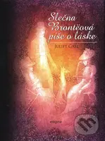 Slečna Brontëová píše o láske - Juliet Gael - kniha z kategorie Romantická