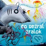 Co sežral žralok - Ludmila Bakonyi Selingerová, Alessandro Ceccarelli (ilustrátor) - kniha z kategorie Naučné knihy