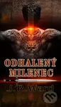 Odhalený milenec - J.R. Ward - kniha z kategorie Fantasy