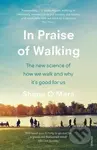 In Praise of Walking (The new science of how we walk and why it's good for us) - kniha z kategorie Přírodní vědy a technika